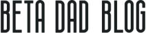 Beta Dad Blog Logo