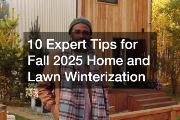 10 Expert Tips for Fall 2025 Home and Lawn Winterization